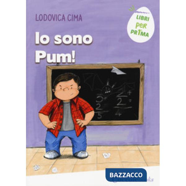 Io sono Pum! Ediz. a caratteri grandi