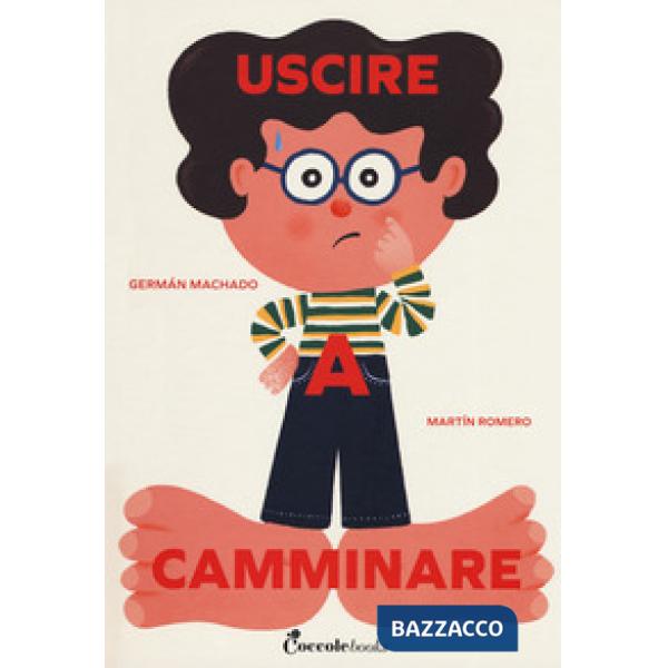 Uscire a camminare. Ediz. a colori