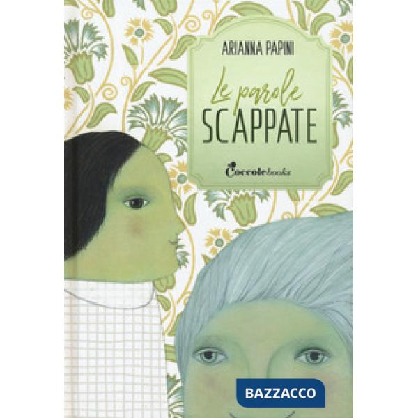 Parole scappate (Le)