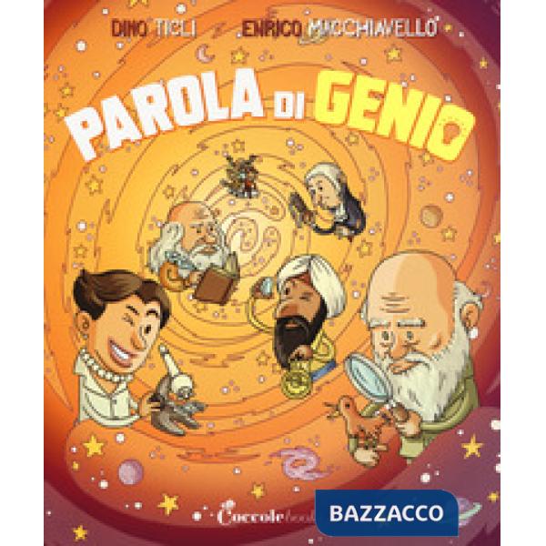 Parola di genio. Ediz. a colori