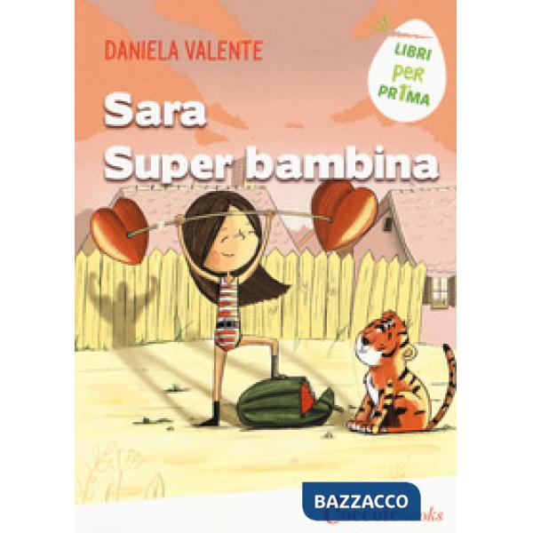 Sara super bambina