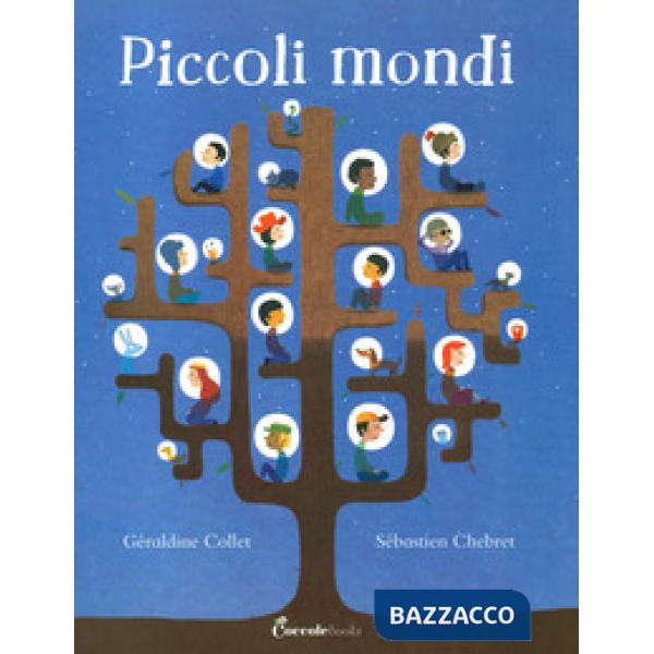 Piccoli mondi. Ediz. a colori