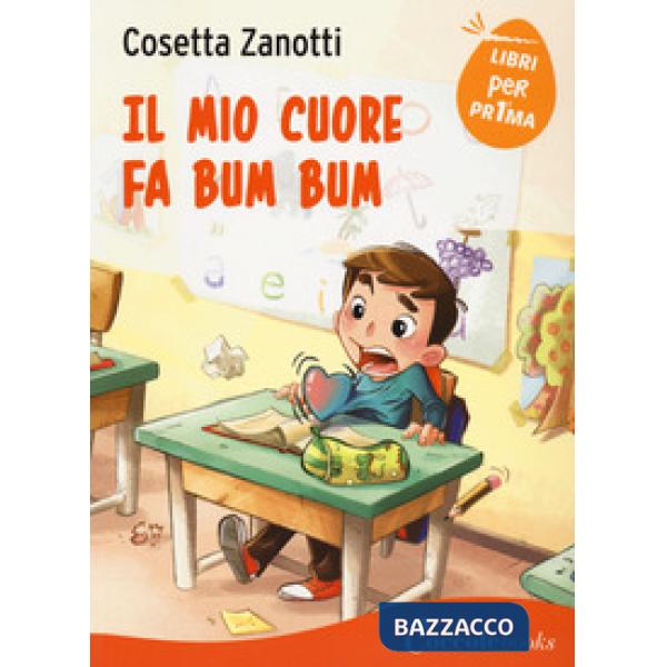 Mio cuore fa bum bum (Il)
