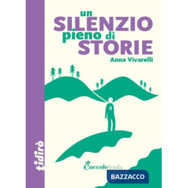 Silenzio pieno di storie (Un)