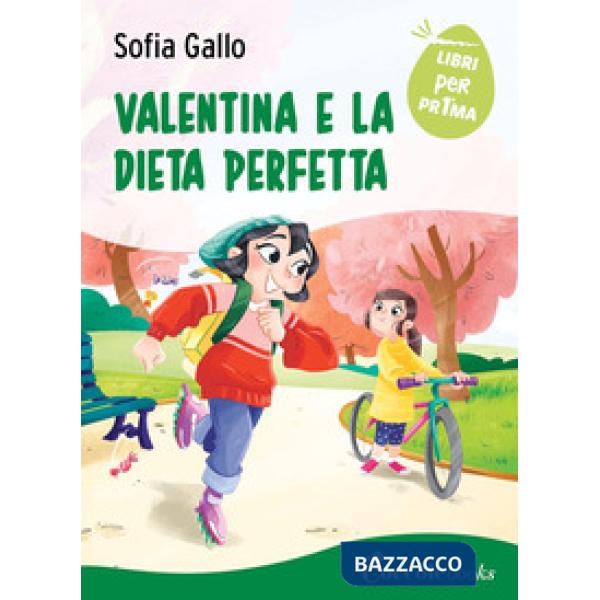 Valentina e la dieta perfetta