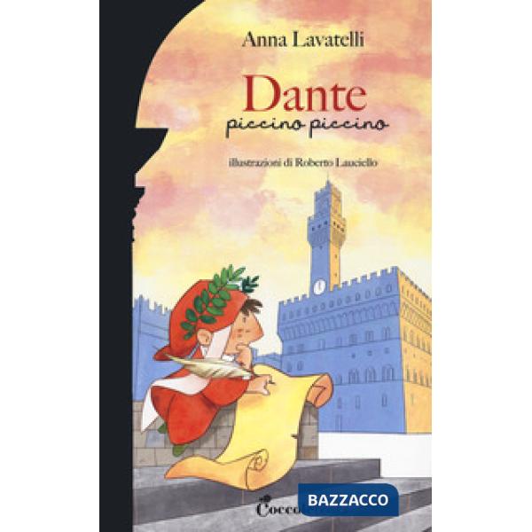 Dante piccino piccino. Ediz. a colori