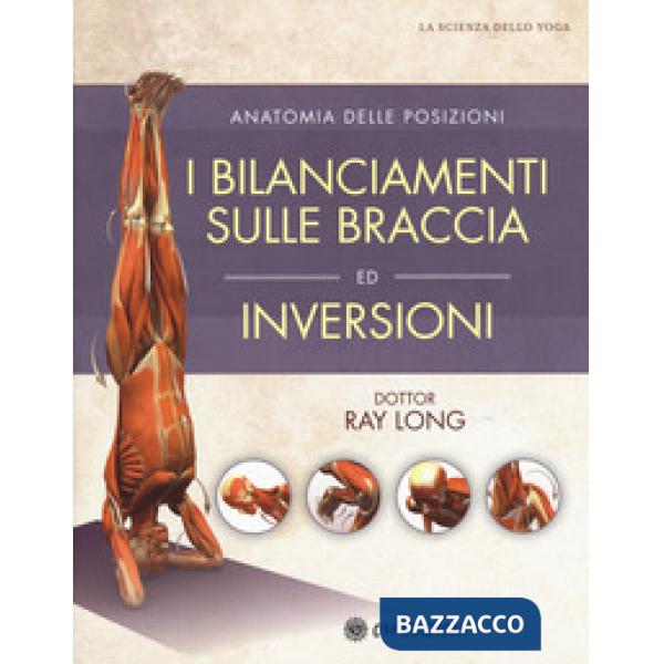 Bilanciamenti sulle braccia ed inversioni (I)