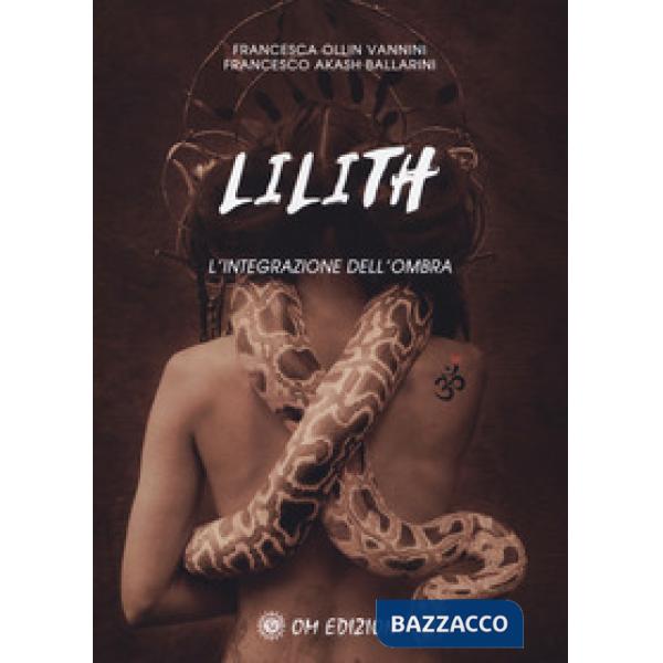 Lilith. L'integrazione dell'ombra