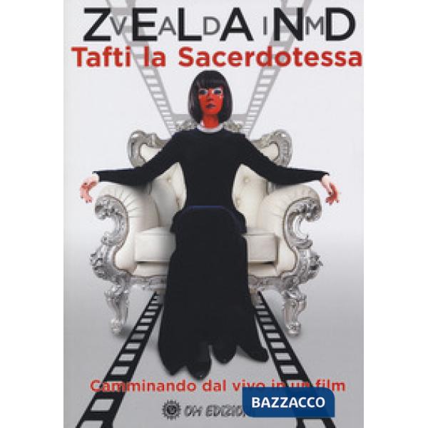 Tafti la sacerdotessa. Camminando dal vivo in un film