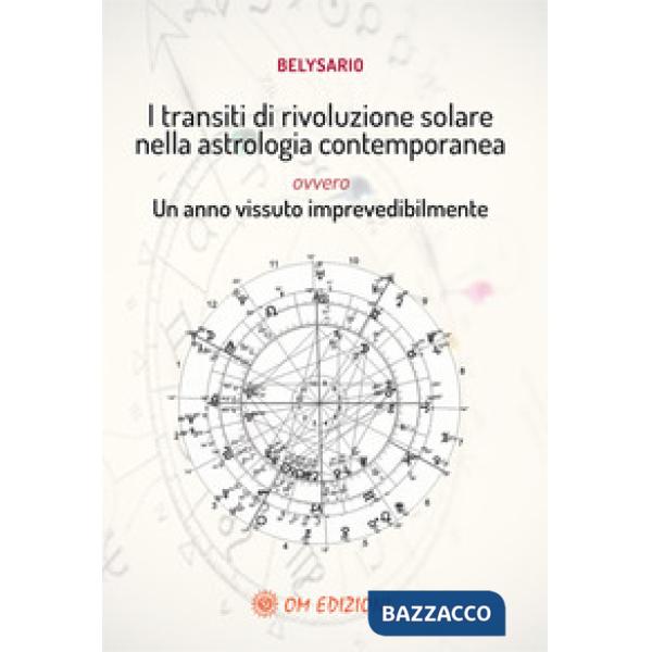 Transiti di rivoluzione solare nella astrologia contemporanea ovvero un anno vissuto imprevedibilmente (I)