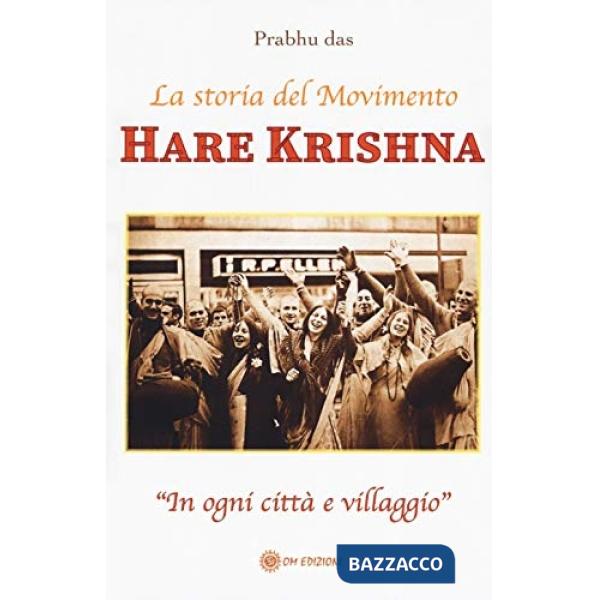 Hare Krishna. La storia del movimento