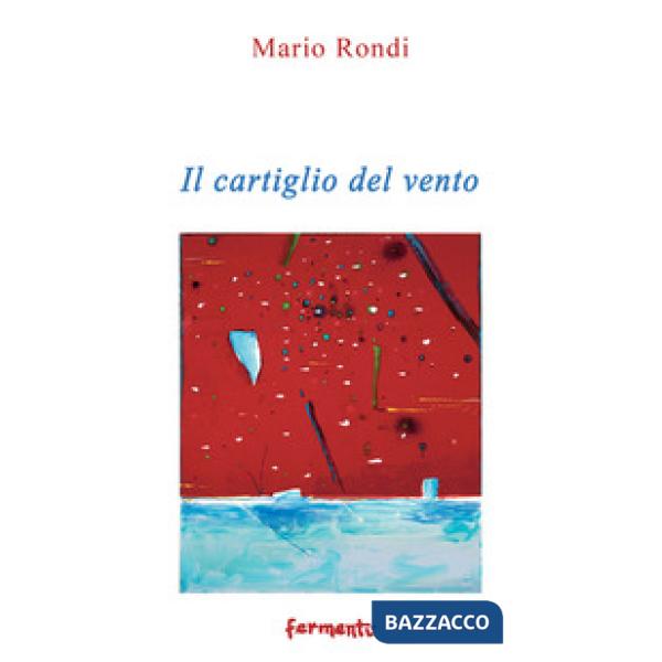 Cartiglio del vento (2016-2017) (Il)
