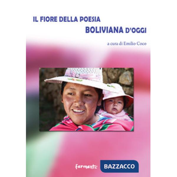 Fiore della poesia boliviana d'oggi (Il)