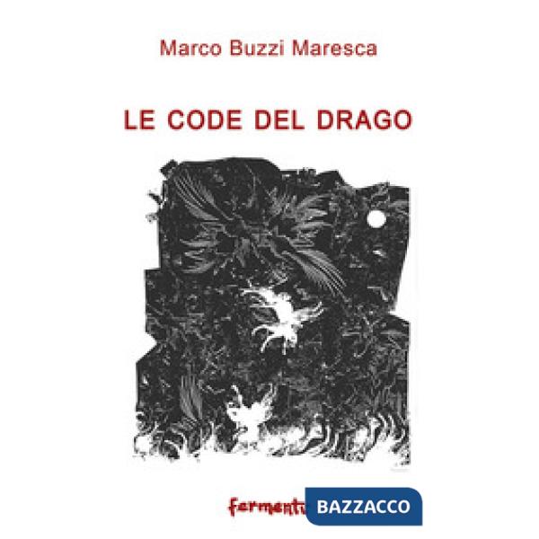 Code del drago (Le)