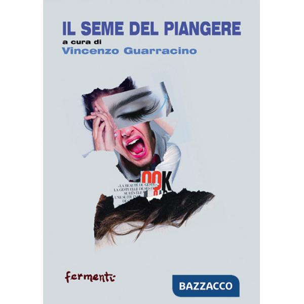 Seme del piangere (Il)