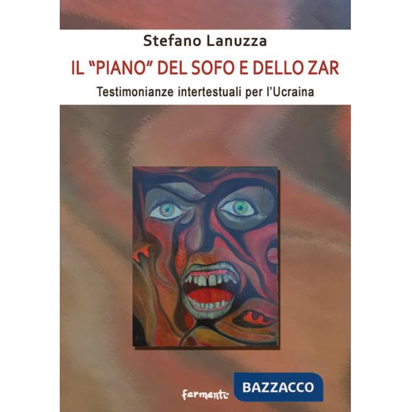 «piano» del sofo e dello zar. Testimonianze intertestuali per l'Ucraina (Il)