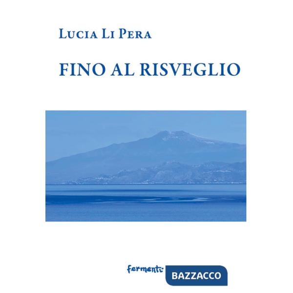 Fino al risveglio