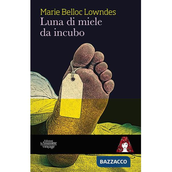 Luna di miele da incubo