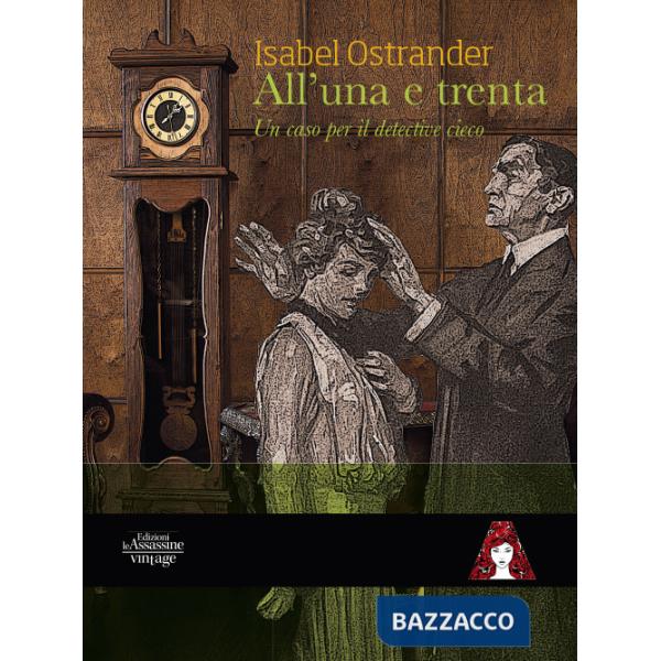 All'una e trenta. Un caso per il detective cieco