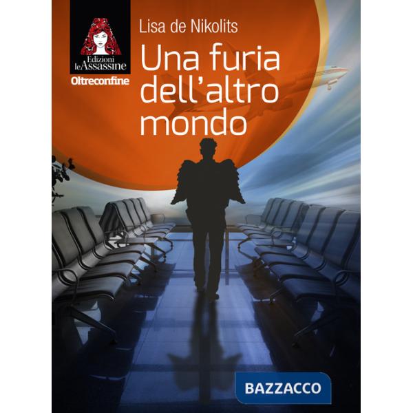 Furia dell'altro mondo (Una)