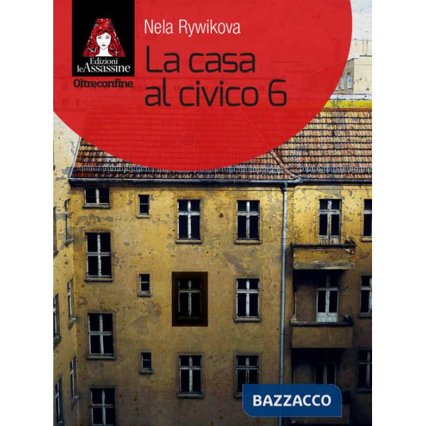 Casa al civico 6 (La)