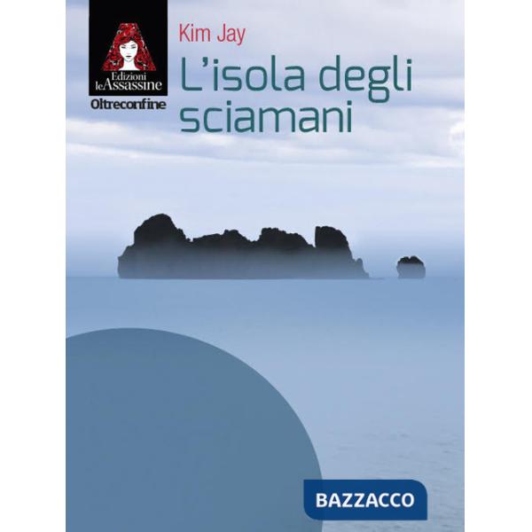 Isola degli sciamani (L')