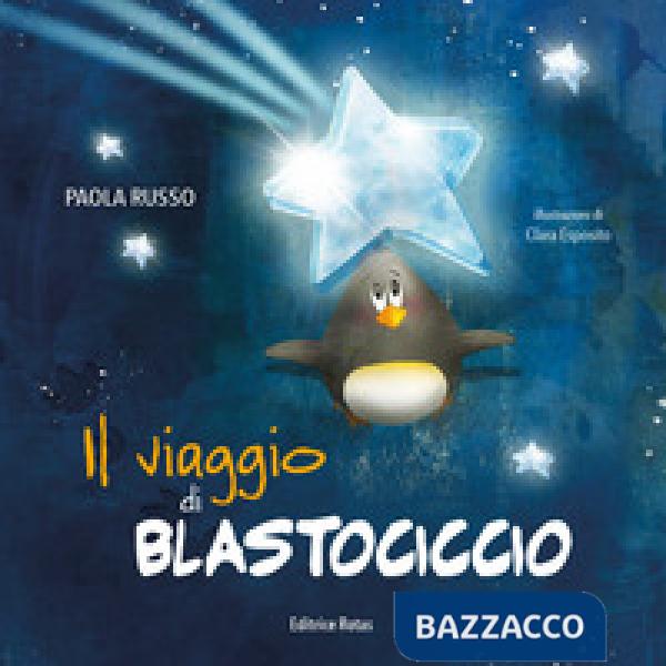 Viaggio di Blastociccio (Il)