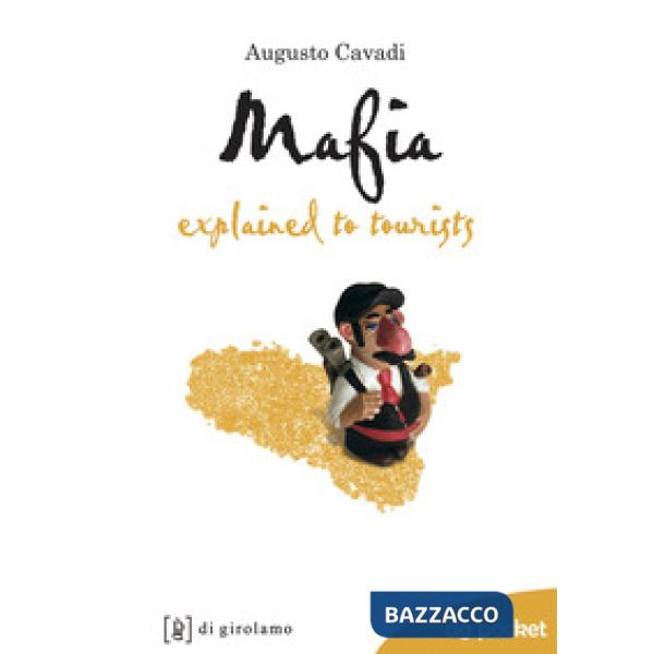 Mafia explained to tourists