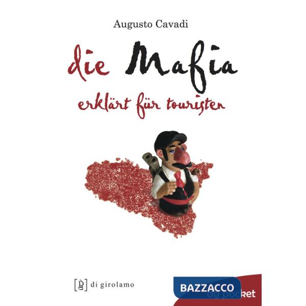 Mafia spiegata ai turisti. Ediz. tedesca (La)