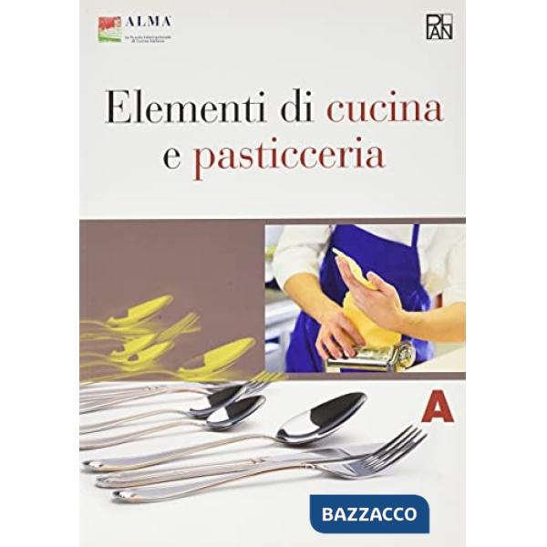 ELEMENTI DI CUCINA E PASTICERIA