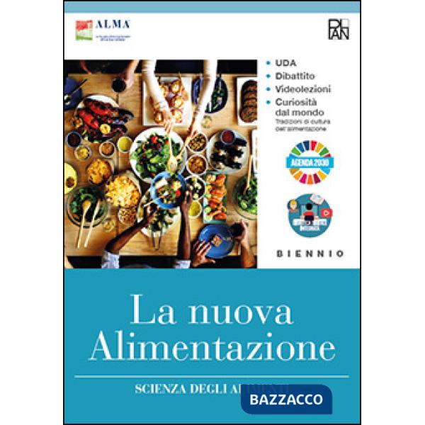 NUOVA ALIMENTAZIONE VOL. BIENNIO + LIBRO DIGITALE + STRUMENTI