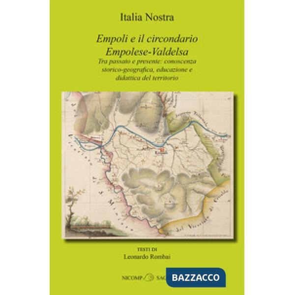 Empoli e il circondario Empolese-Valdelsa. Tra passato e presente: conoscenza st