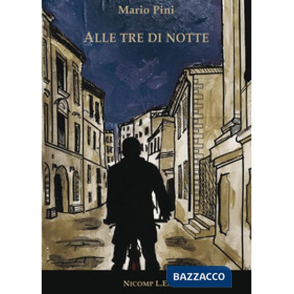 Alle tre di notte