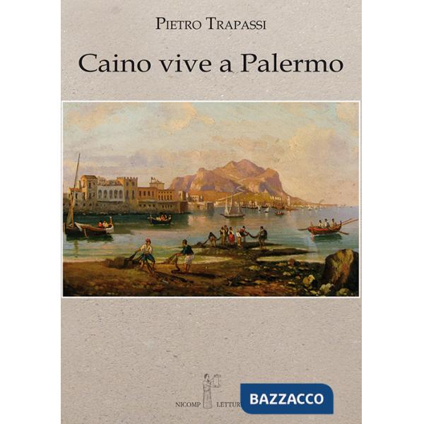 Caino vive a Palermo