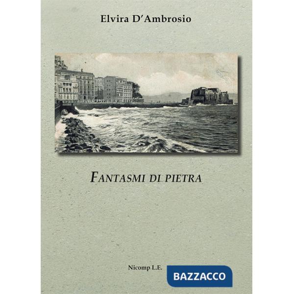 Fantasmi di pietra