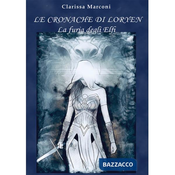 Furia degli elfi. Le cronache di Loryen (La)