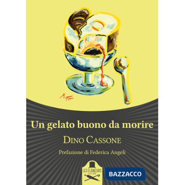 Gelato buono da morire (Un)