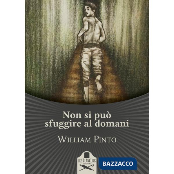 Non si può sfuggire al domani