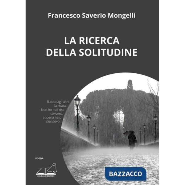 Ricerca della solitudine (La)