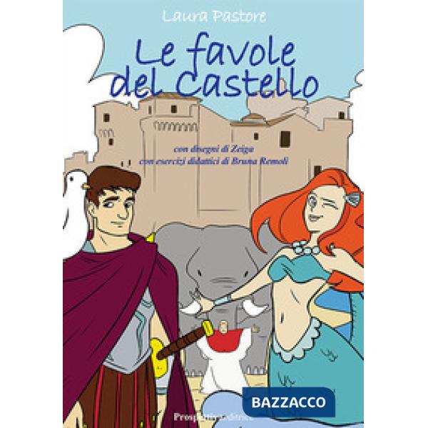 Favole del Castello (Le)