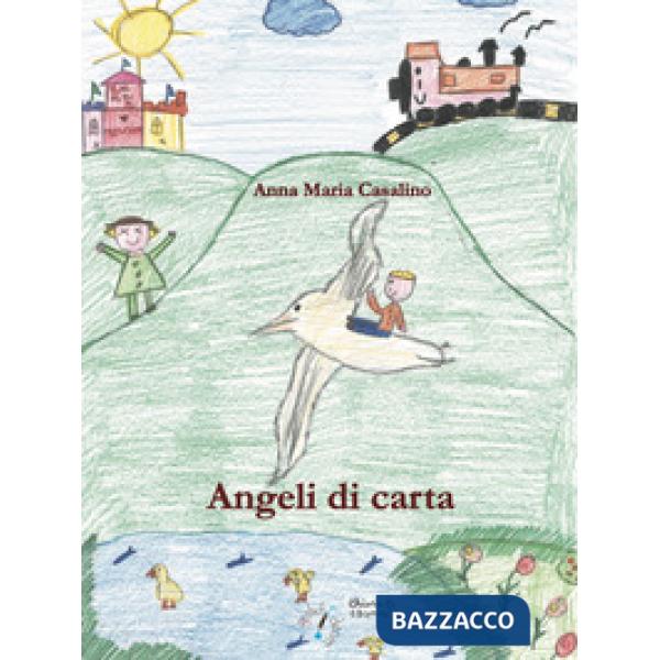 Angeli di carta. Ediz. illustrata