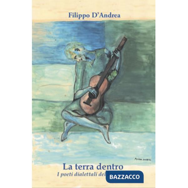 Terra dentro. I poeti dialettali del lametino. Ediz. per la scuola (La)