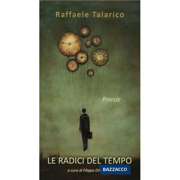 Radici del tempo (Le)