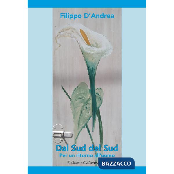 Dal Sud del Sud. Per un ritorno all'uomo