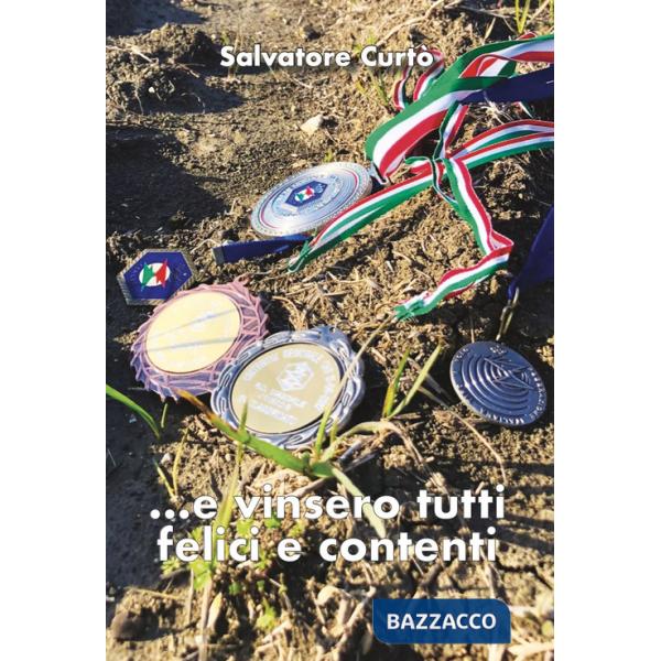 ... e vinsero tutti felici e contenti