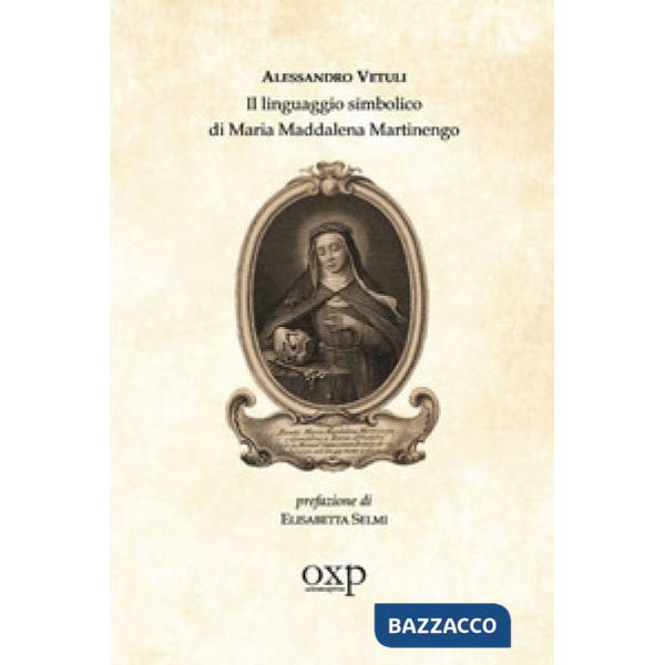 Linguaggio simbolico di Maria Maddalena Martinengo (Il)
