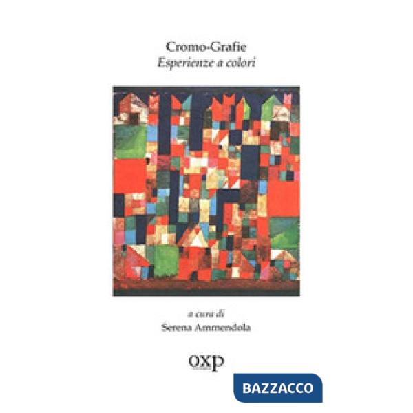 Cromo-grafie. Esperienze a colori