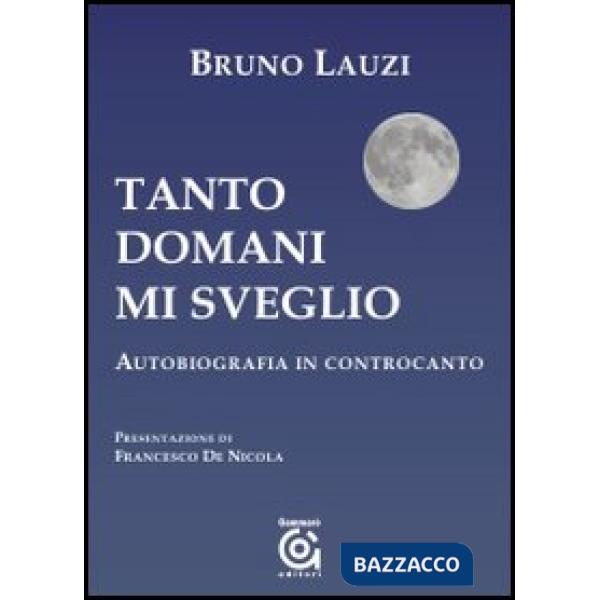 Tanto domani mi sveglio