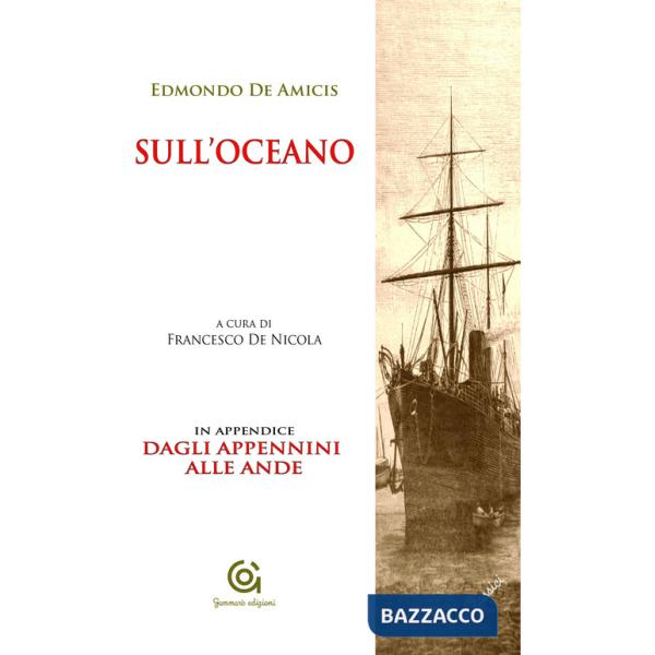 Sull'Oceano. Dagli Appennini alle Ande