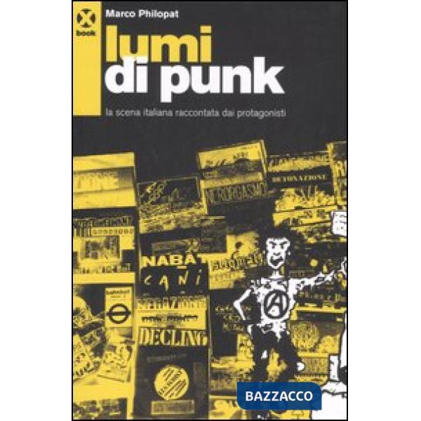 Lumi di punk. La scena italiana raccontata dai protagonisti